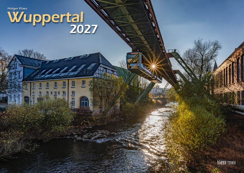 Wuppertal 2027 Bildkalender A3 Spiralbindung