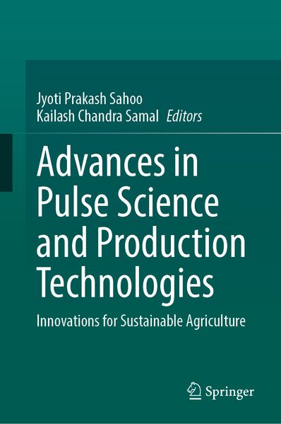 Advances in Pulse Science and Production Technologies
