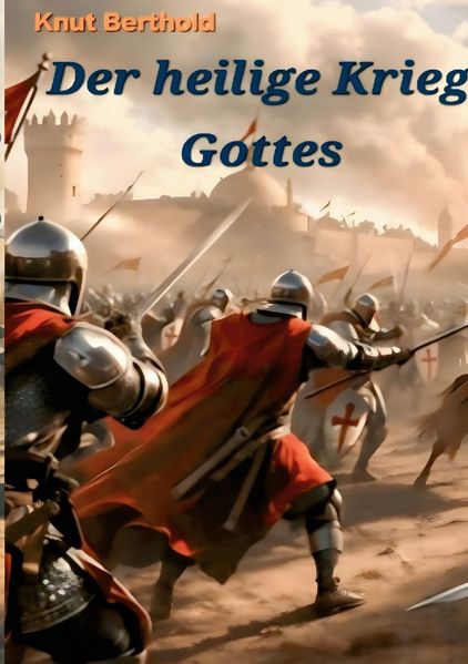 Der heilige Krieg Gottes