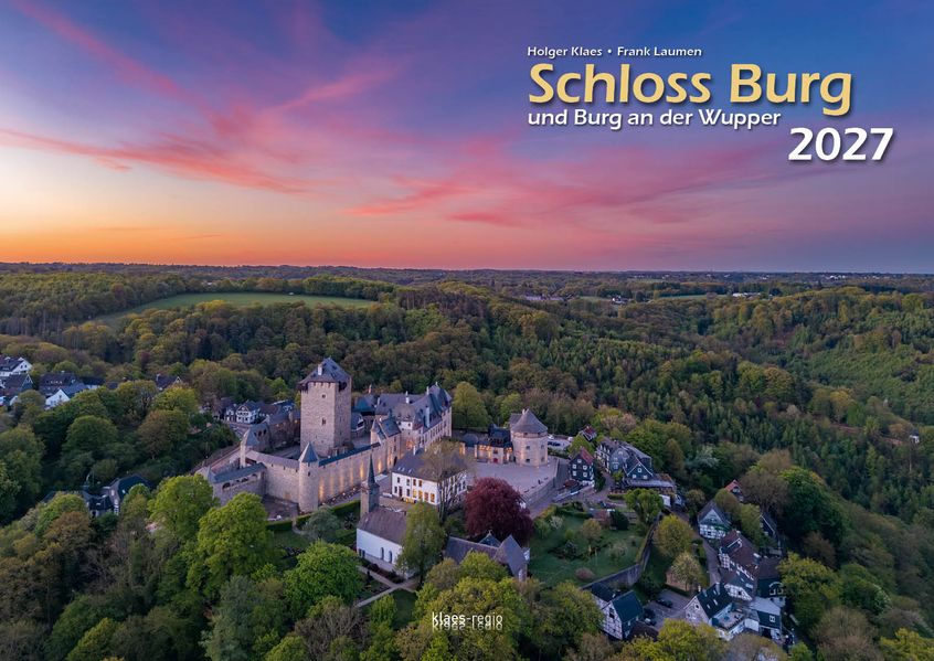 Schloss Burg und Burg an der Wupper 2027 Bildkalender A3 quer spiralgebunden