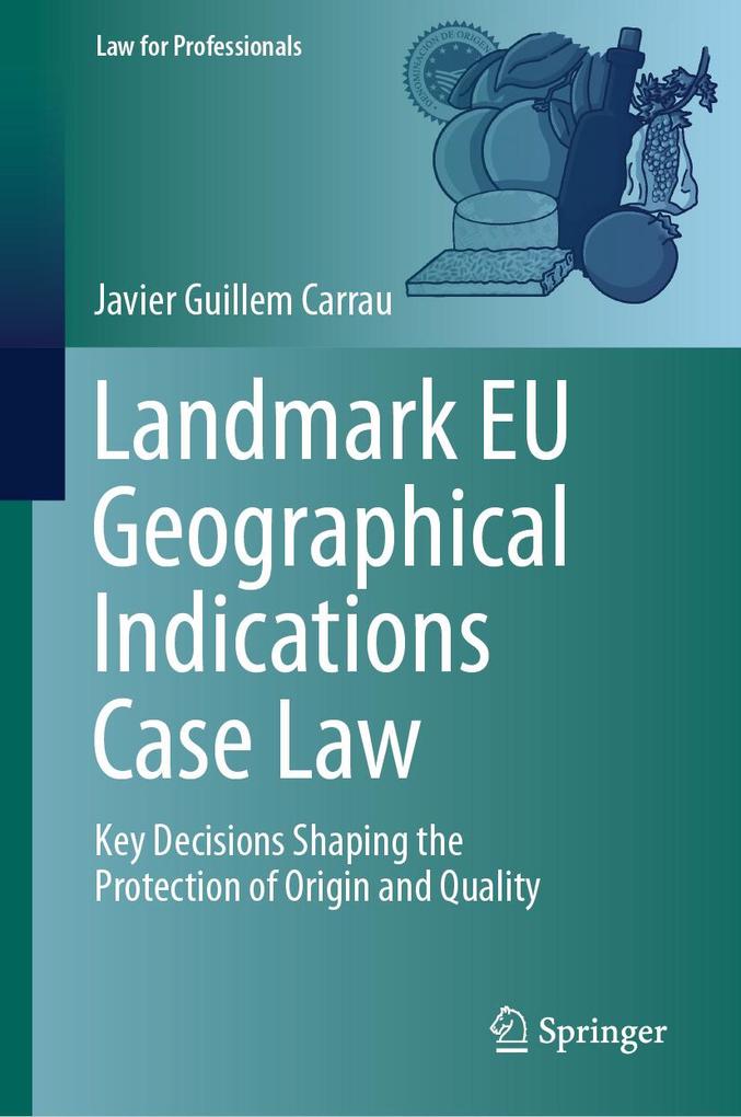 Landmark EU Geographical Indications Case Law
