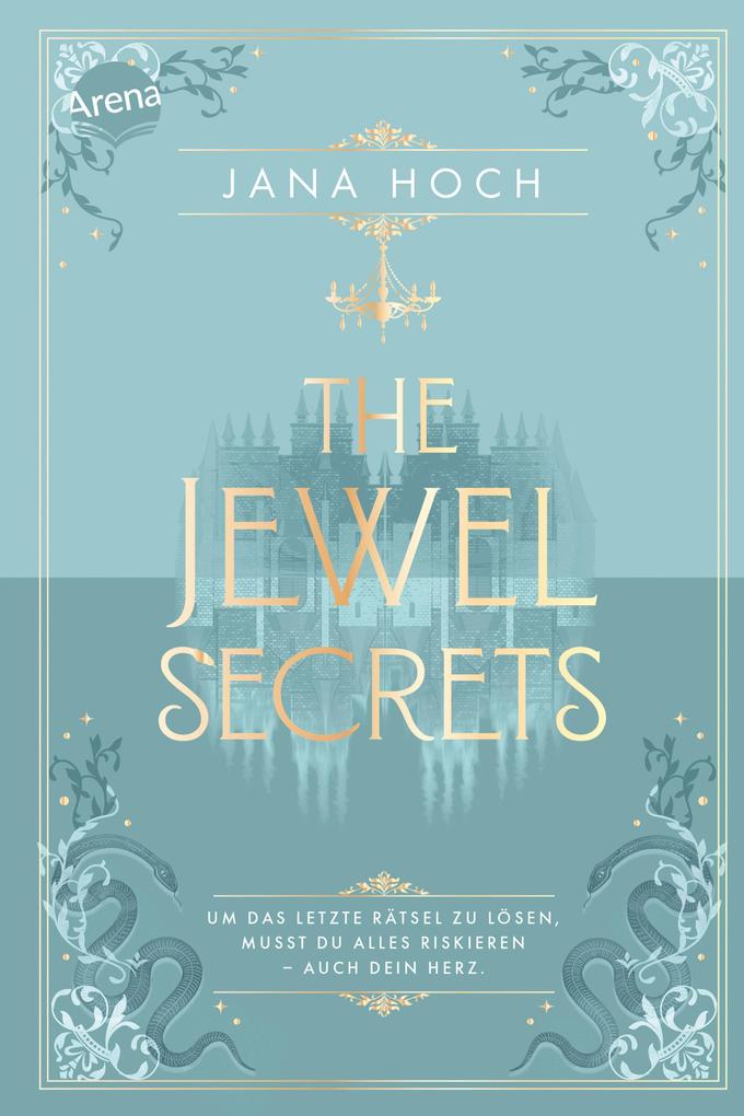 The Jewel Secrets (2). Um das letzte Rätsel zu lösen musst du alles riskieren - auch dein Herz