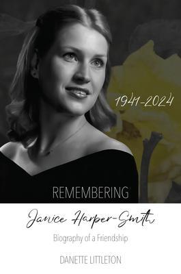 Remembering Janice Harper-Smith 1941-2024