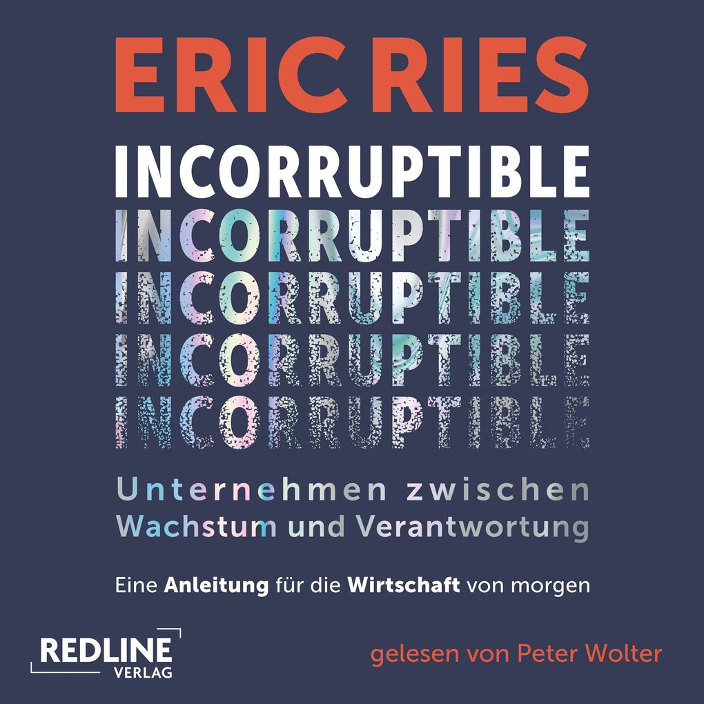 Incorruptible Unternehmen zwischen Wachstum und Verantwortung