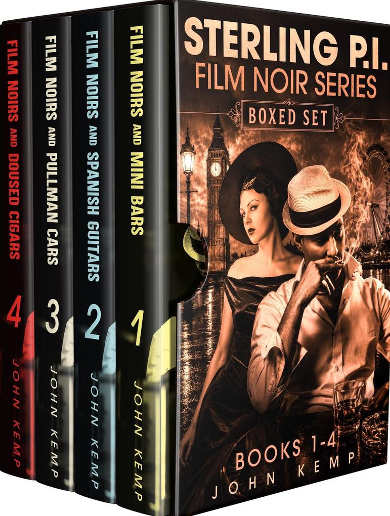 Sterling P.I. Film Noir series. Boxed Set: Books 1-4