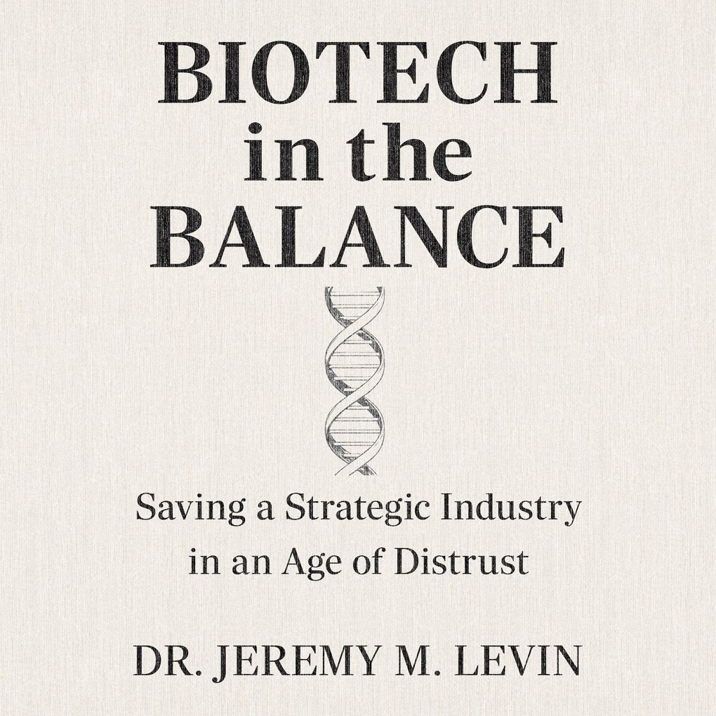 Biotech in the Balance