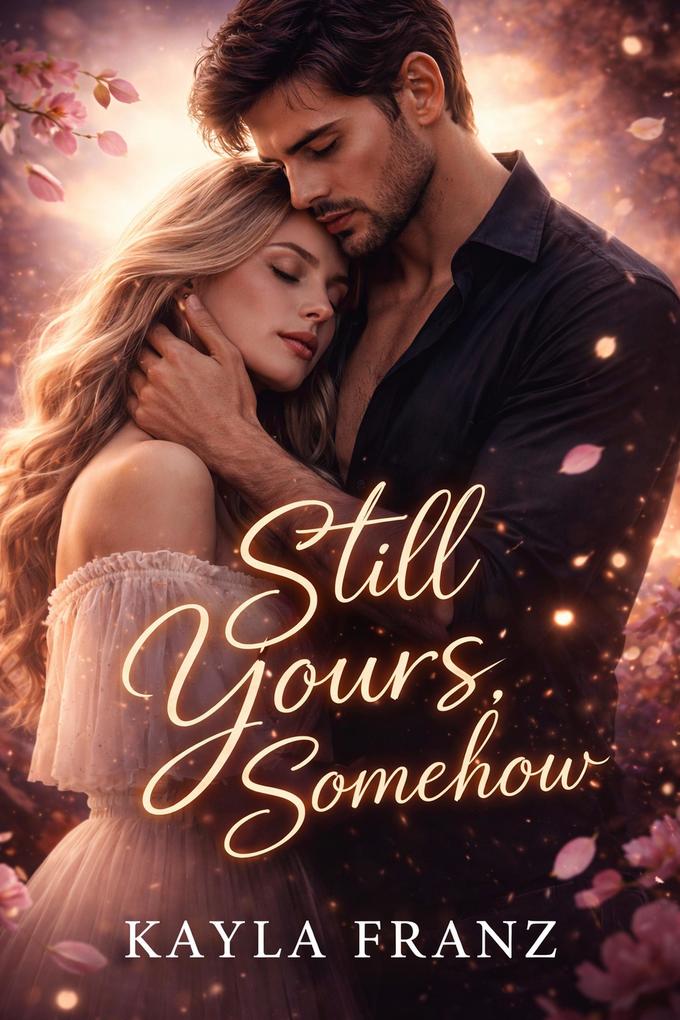 Still Yours Somehow