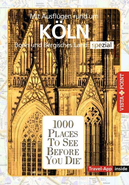 Reiseführer Köln. Stadtführer inklusive Travel-App. Ausflugsziele Sehenswürdigkeiten Restaurant & Hotels uvm.