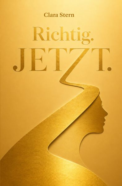 Richtig. Jetzt.