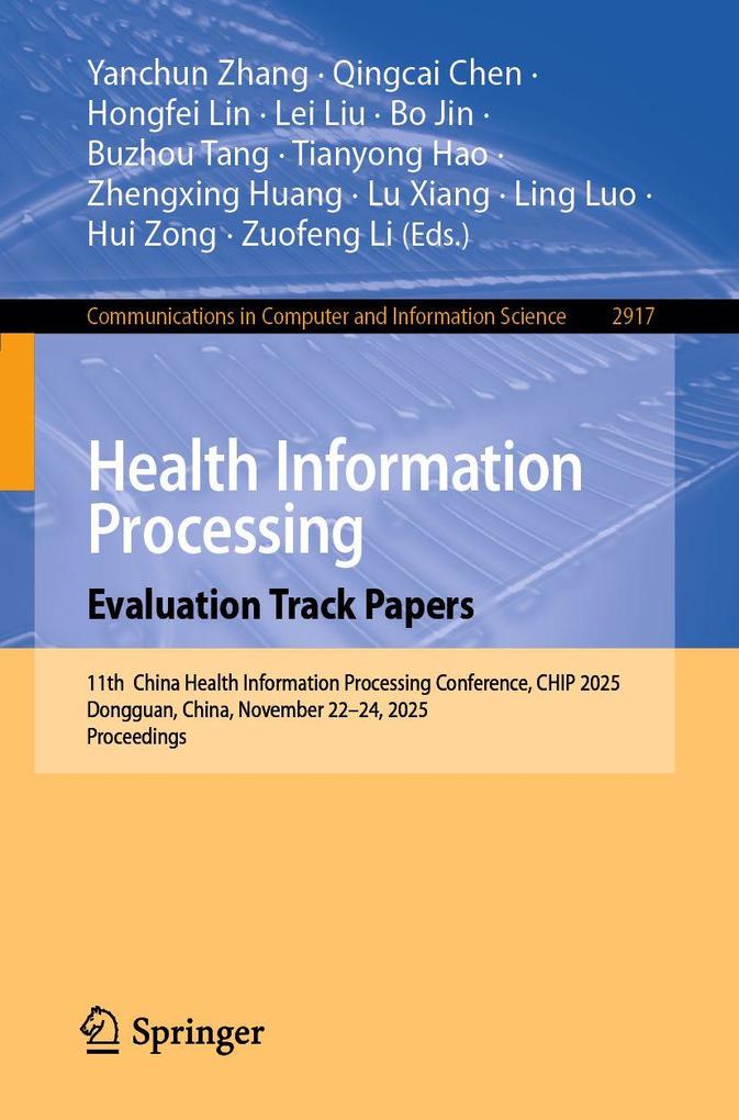 Health Information Processing. Evaluation Track Papers