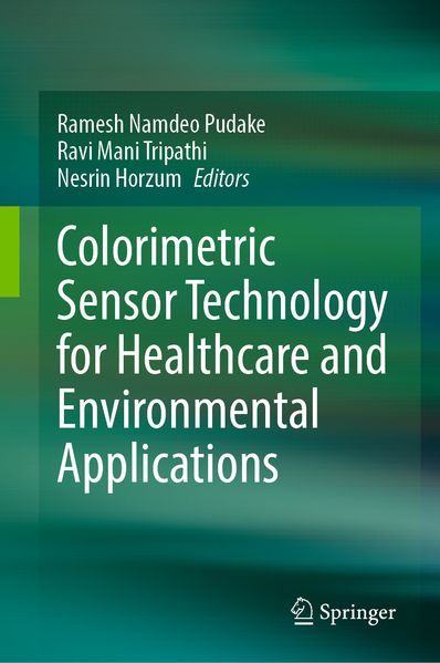Colorimetric Sensor Technology for Healthcare and Environmental Applications
