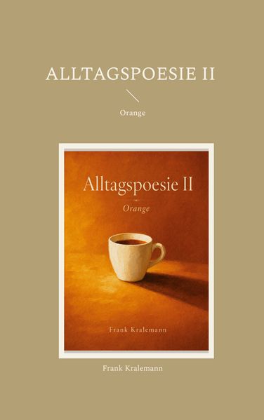 Alltagspoesie II
