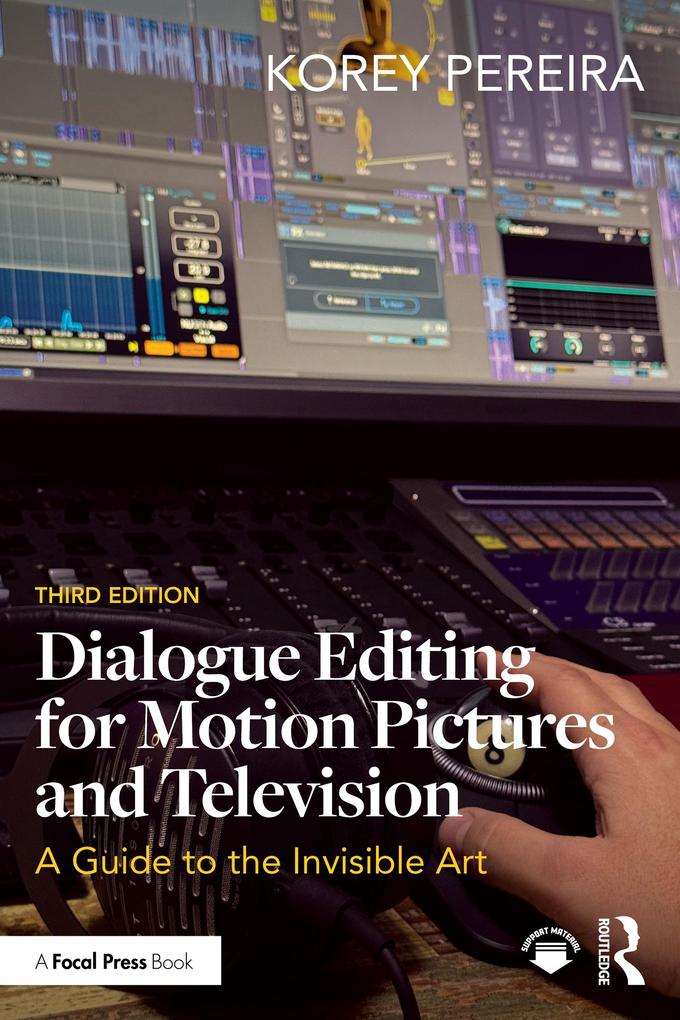 Dialogue Editing for Motion Pictures and Television