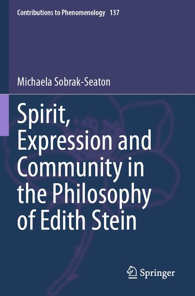 Spirit Expression and Community in the Philosophy of Edith Stein
