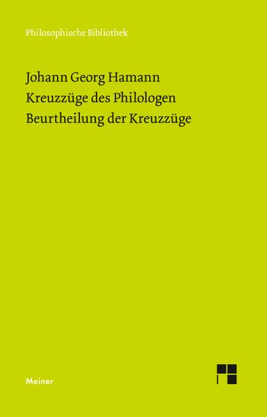Kreuzzüge des Philologen. Beurtheilung der Kreuzzüge