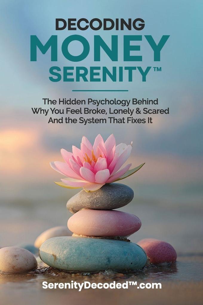 Decoding Money Serenity