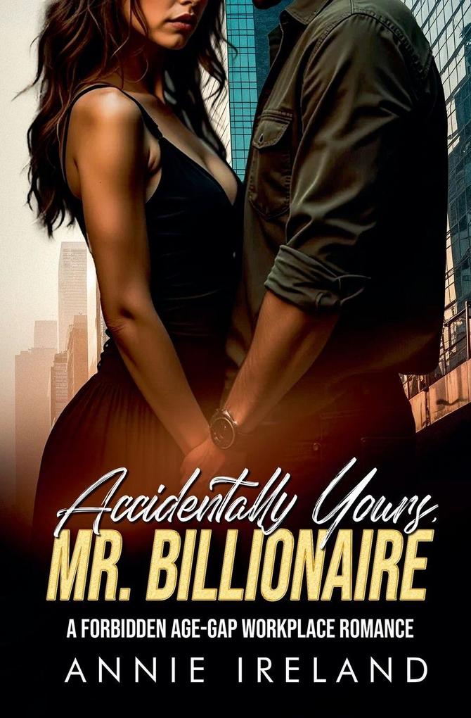 Accidentally Yours Mr. Billionaire
