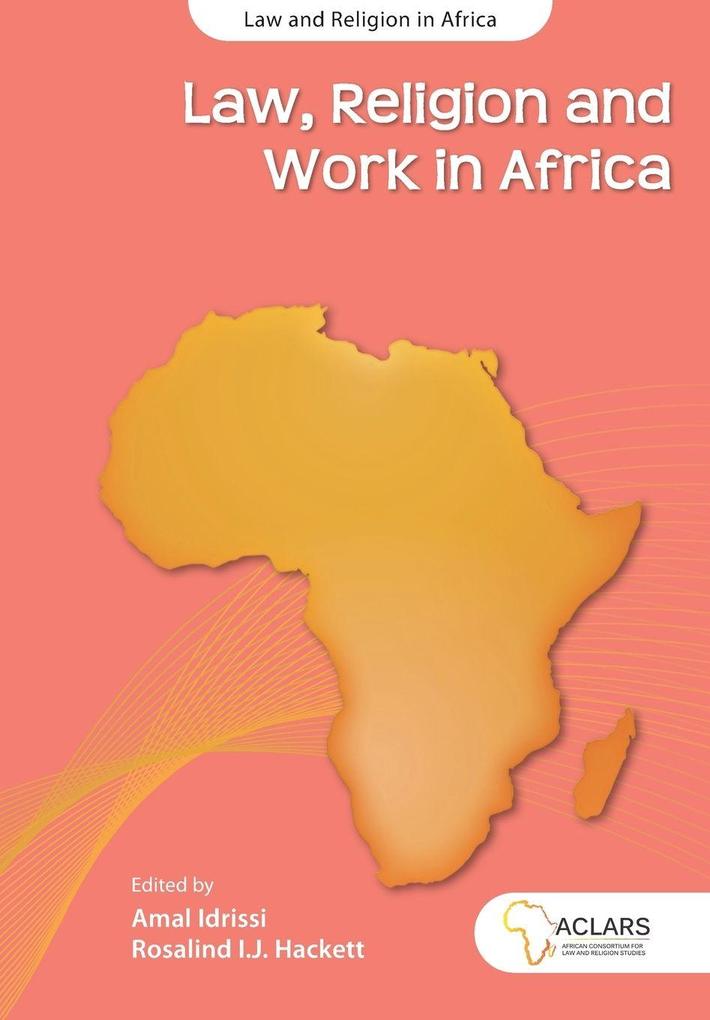 Law Religion and Work in Africa