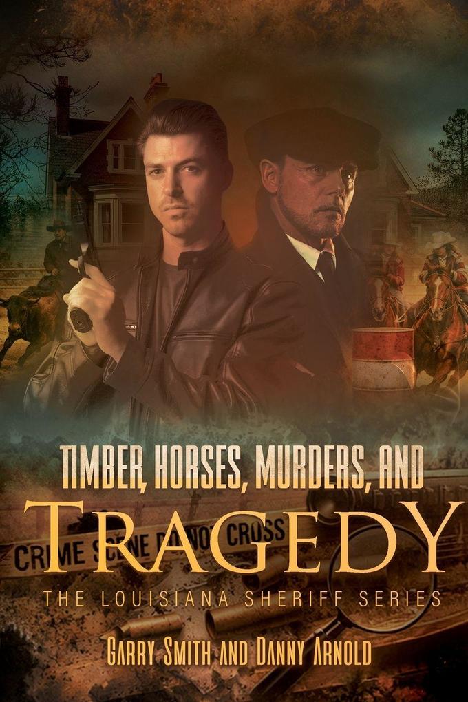 Timber Horses Murders and Tragedy