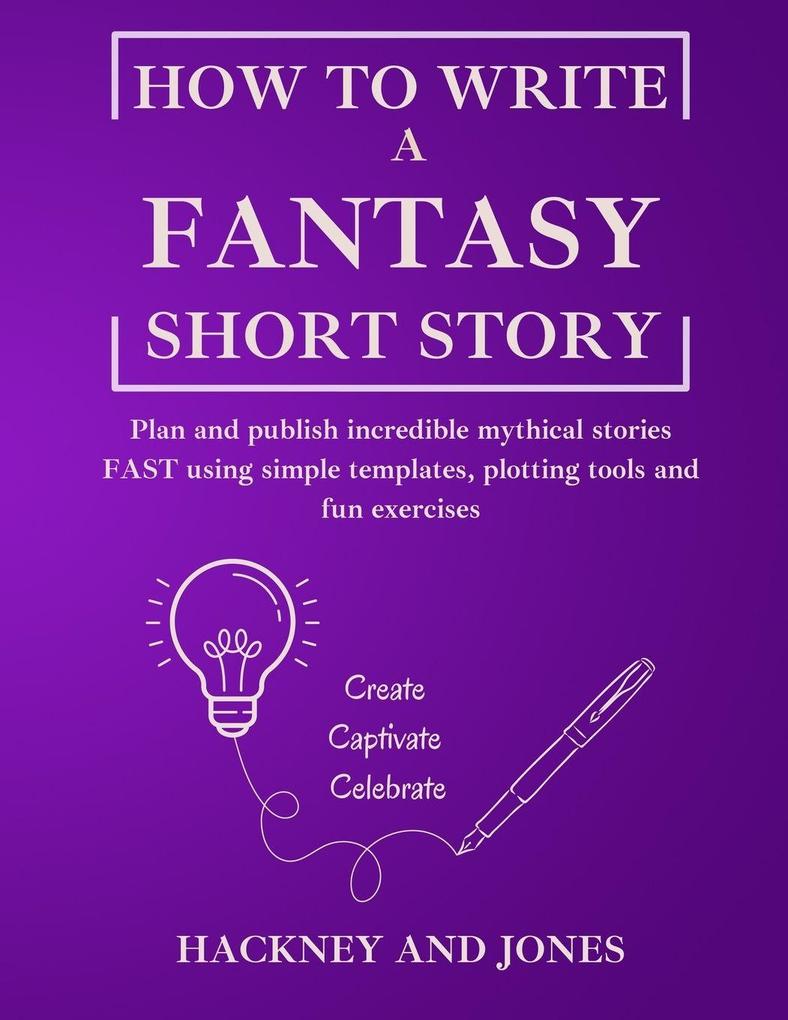 How To Write A Fantasy Short Story