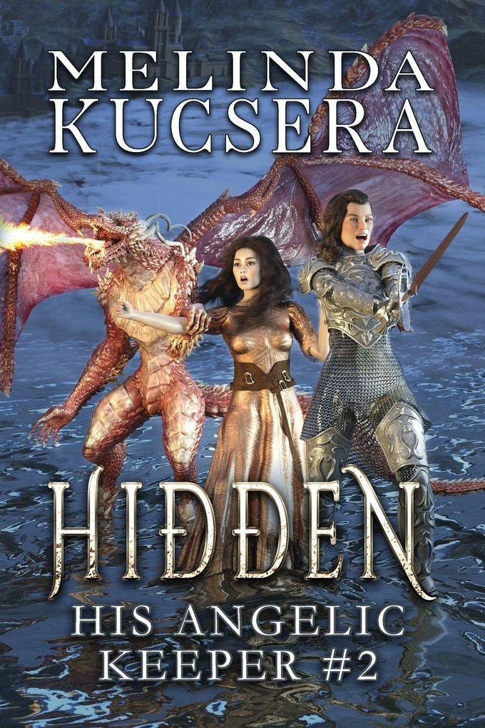 His Angelic Keeper Hidden