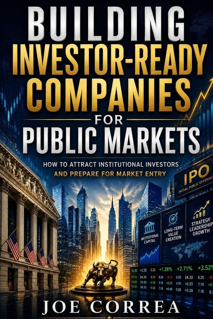 Building Investor-Ready Companies for Public Markets