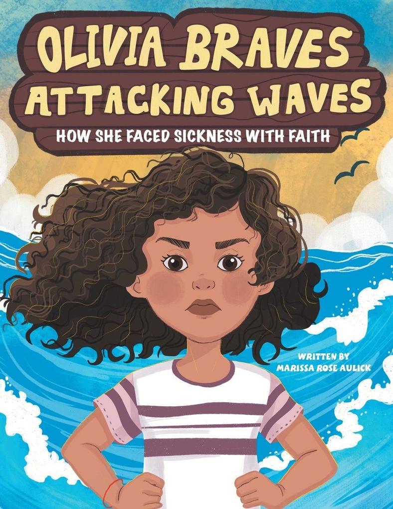 Olivia Braves Attacking Waves