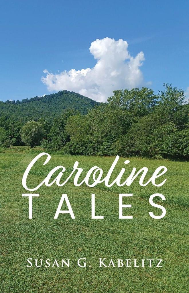 Caroline Tales