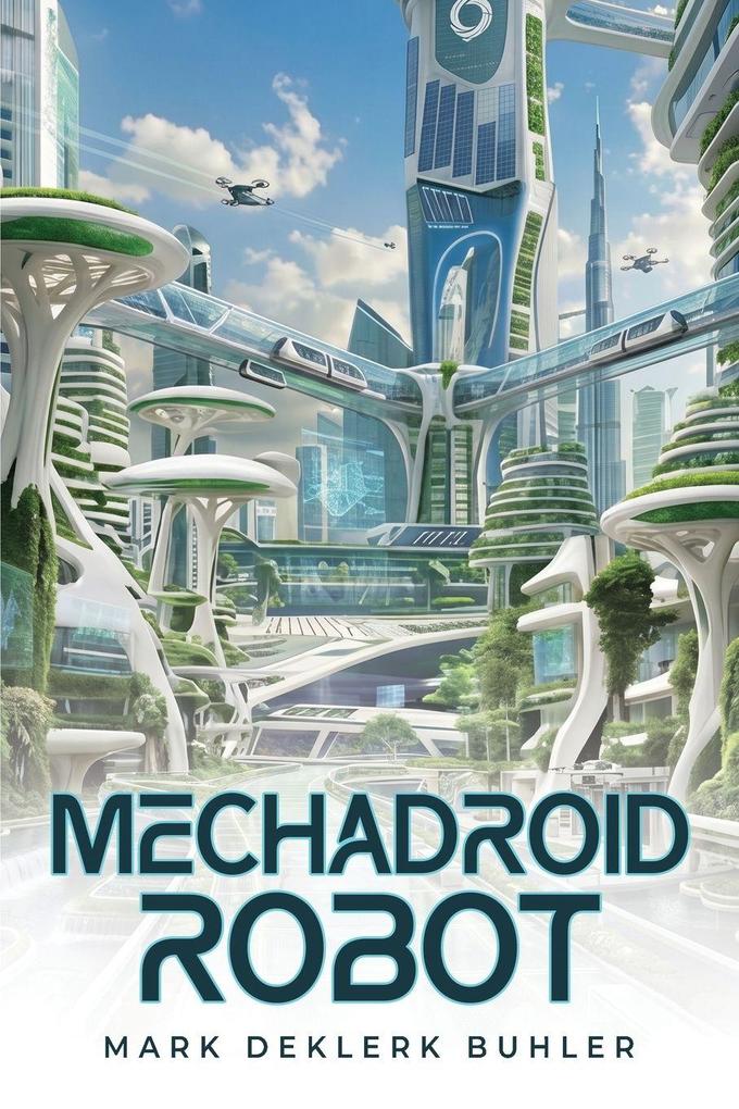 Mechadroid Robot