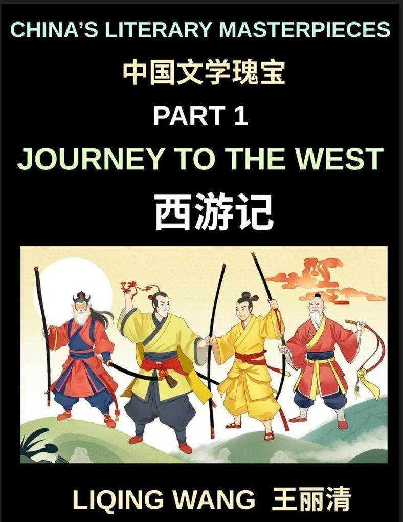 China's Literary Masterpieces (Part 1)- Journey to the West Exploring Ming Dynasty Literature Myth and the Adventures of the Monkey King