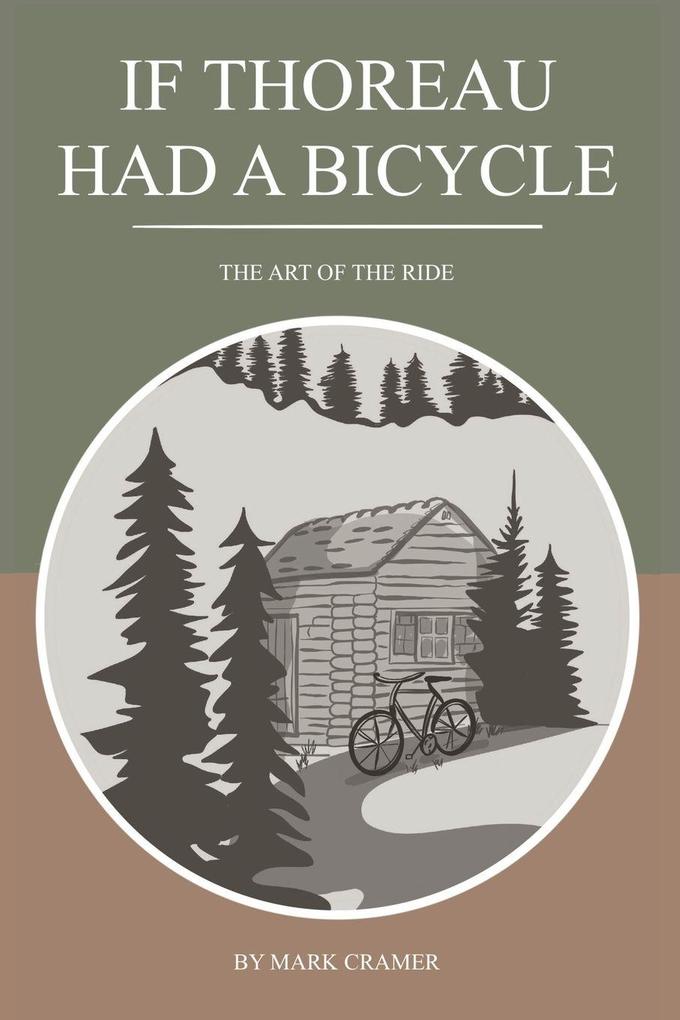 If Thoreau Had a Bicycle