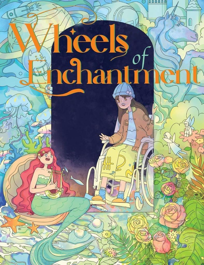 Wheels of Enchantment