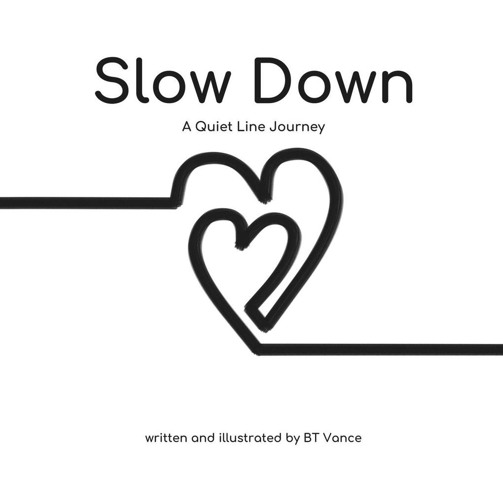 Slow Down