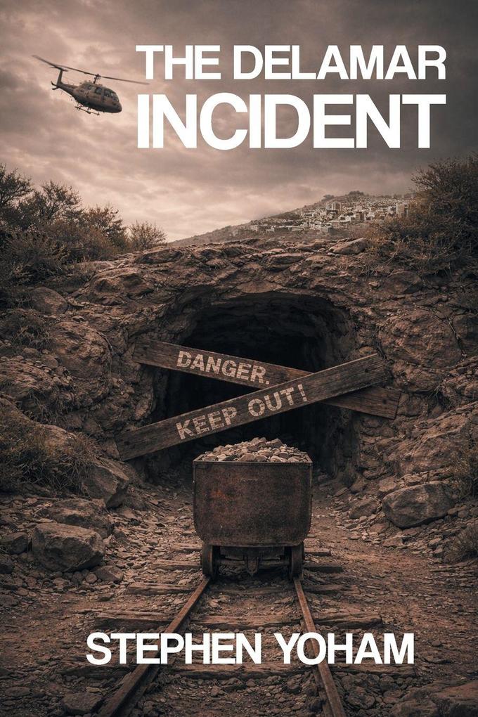 The Delamar Incident