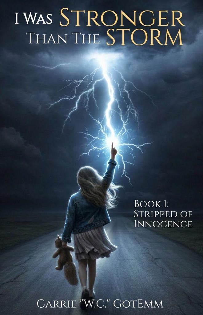 I Was Stronger Than the Storm