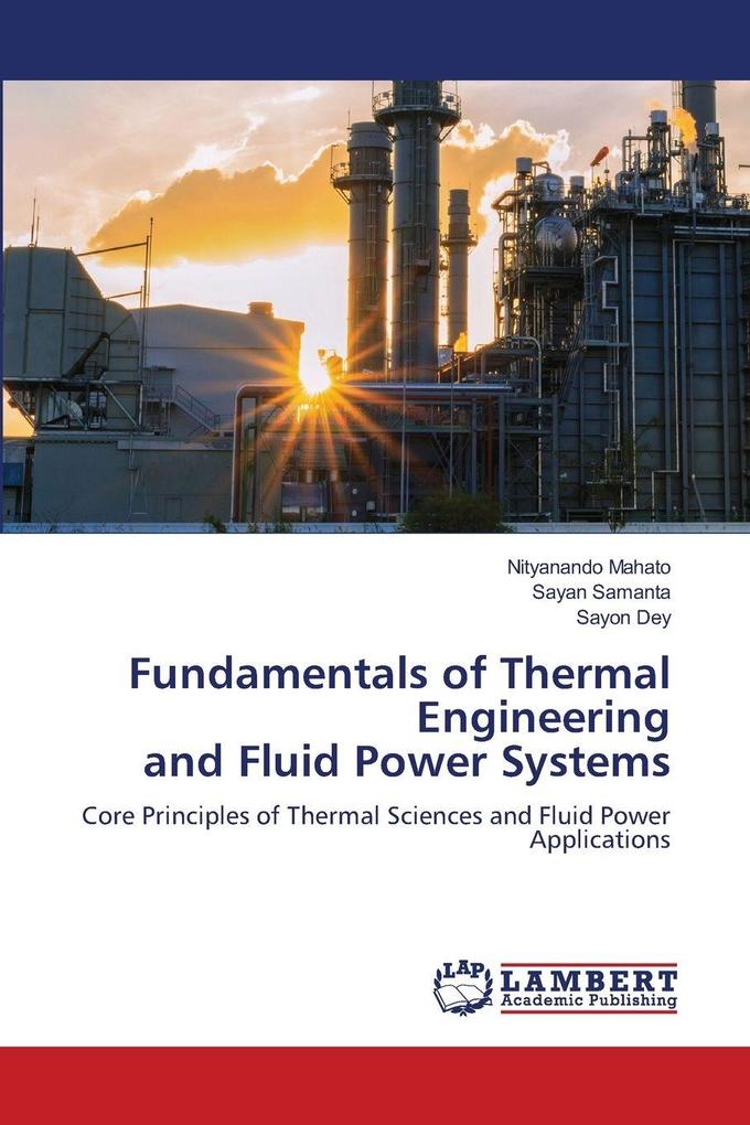 Fundamentals of Thermal Engineering and Fluid Power Systems