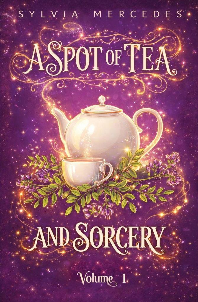 A Spot of Tea and Sorcery