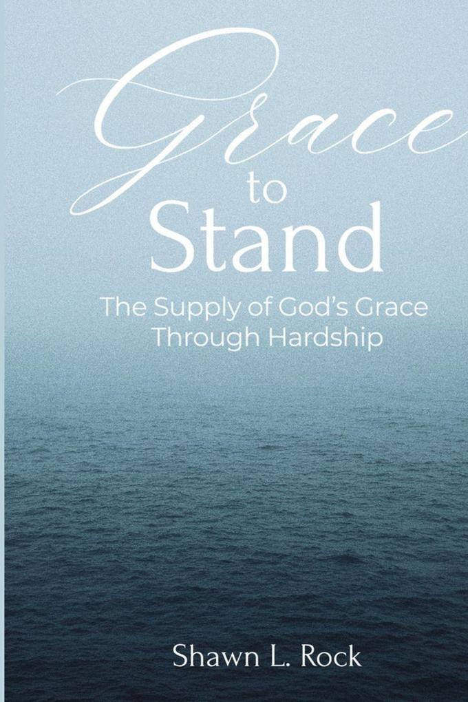 Grace to Stand