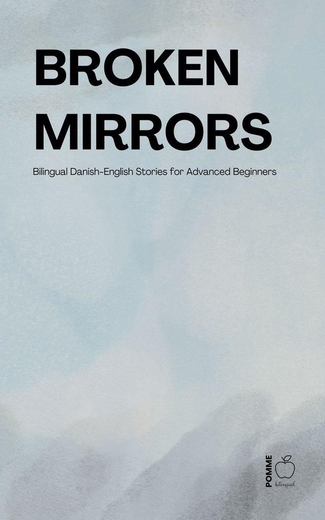 Broken Mirrors