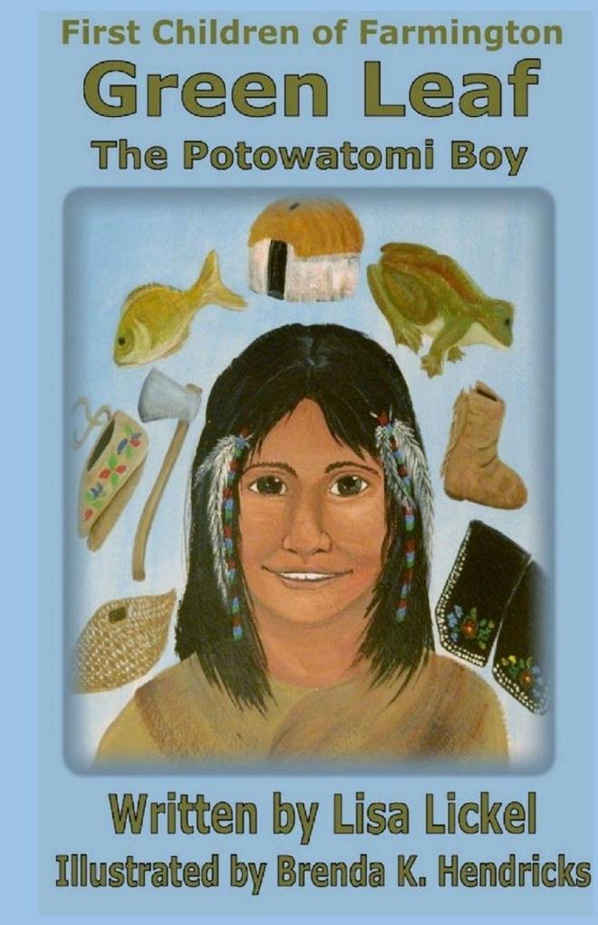Green Leaf the Potowatomi Boy