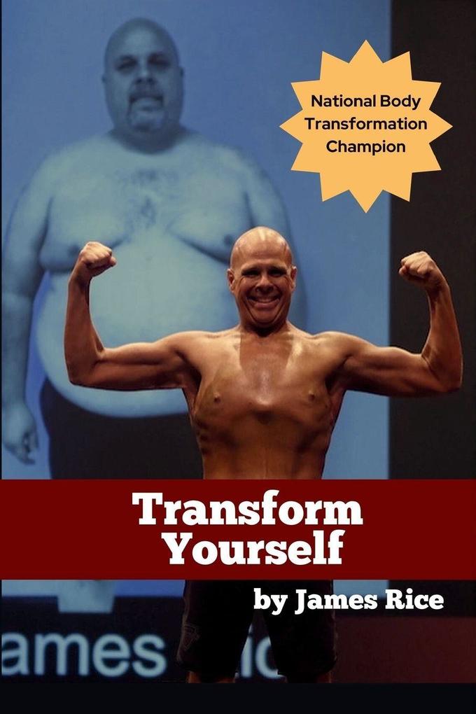 Transform Yourself