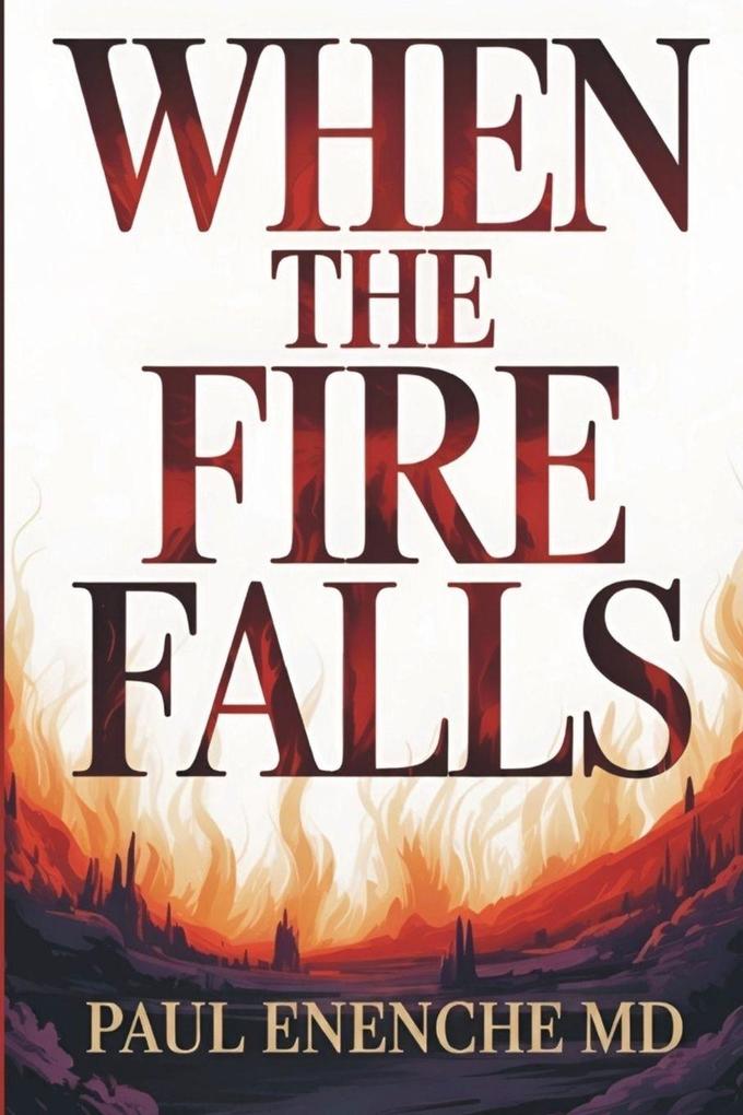 When The Fire Falls