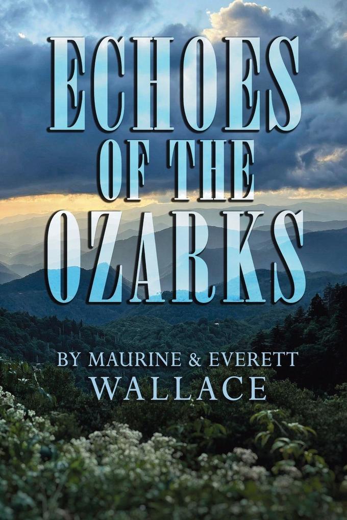 Echoes of the Ozarks