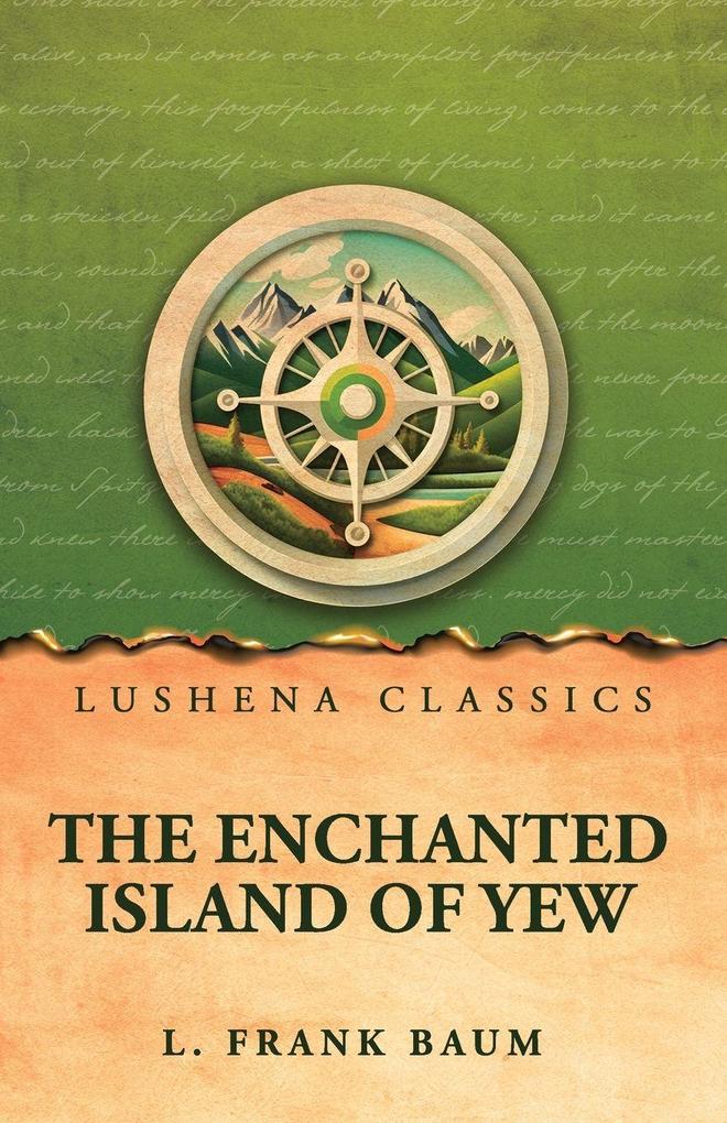 The Enchanted Island of Yew