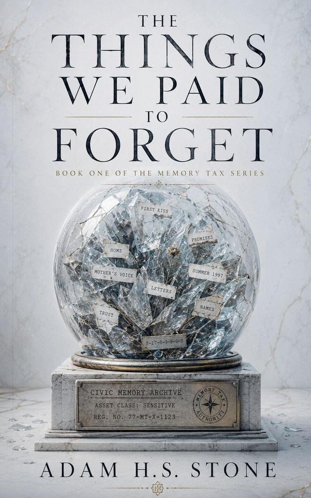 The Things We Paid To Forget