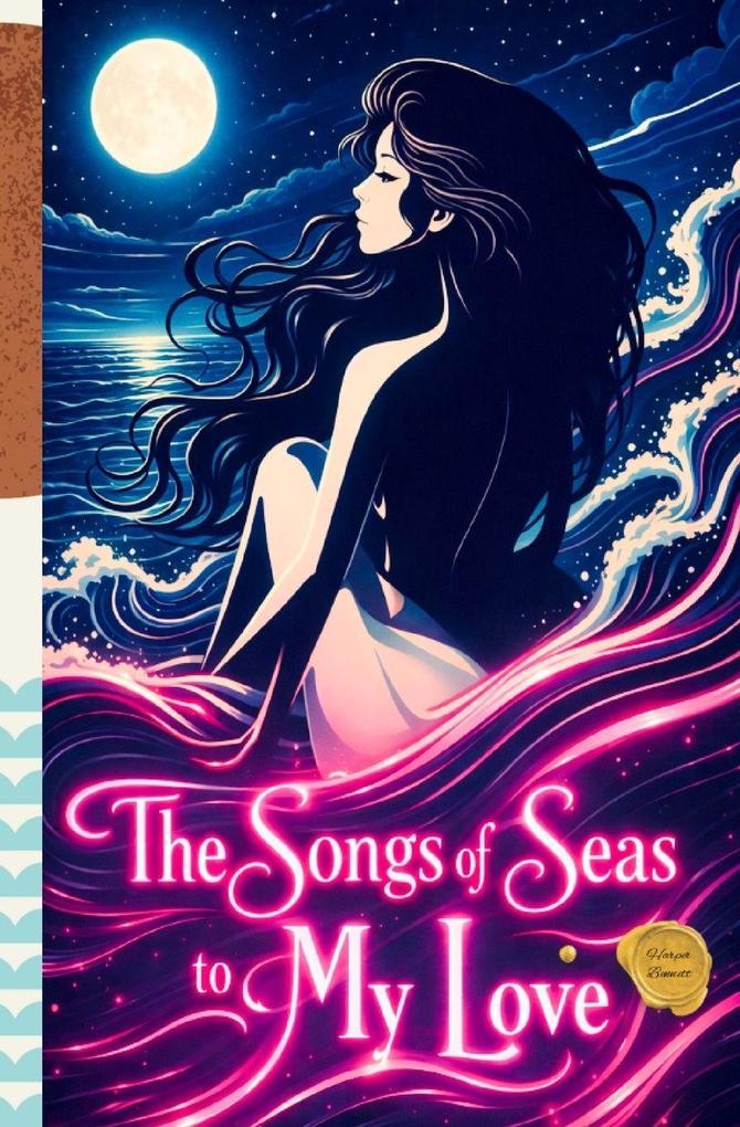 The Songs of the Seas to My Love