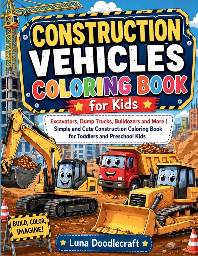 Construction Vehicles Coloring Book for Kids
