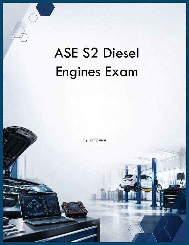 ASE S2 Diesel Engines Exam