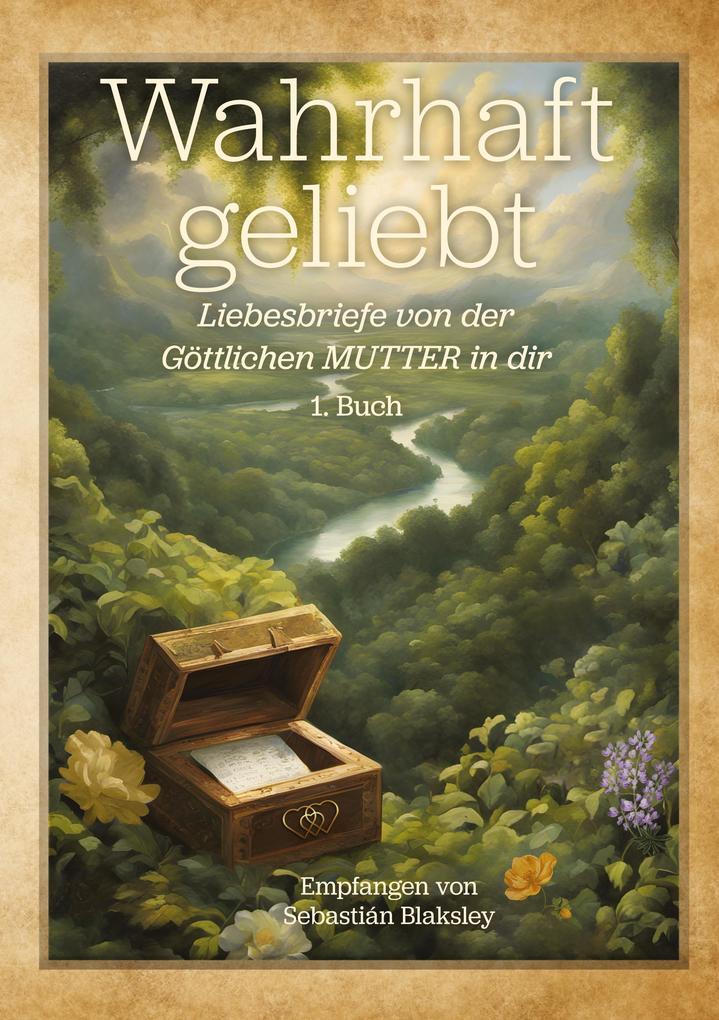 Wahrhaft geliebt