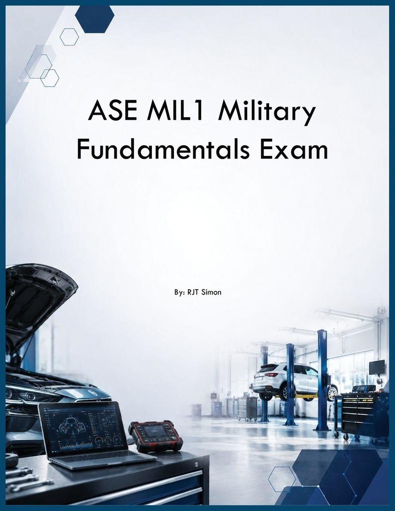 ASE MIL1 Military Fundamentals Exam